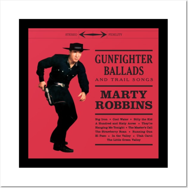 Marty Robbins Gunfighter Ballads Wall Art by szymkowski